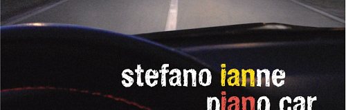 Intevista a Stefano Ianne: inquinamento minimalista e pathos romantico per "Piano Car"
