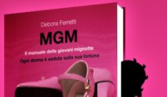 Debora Ferretti autrice: "Il manuale delle giovani mignotte"