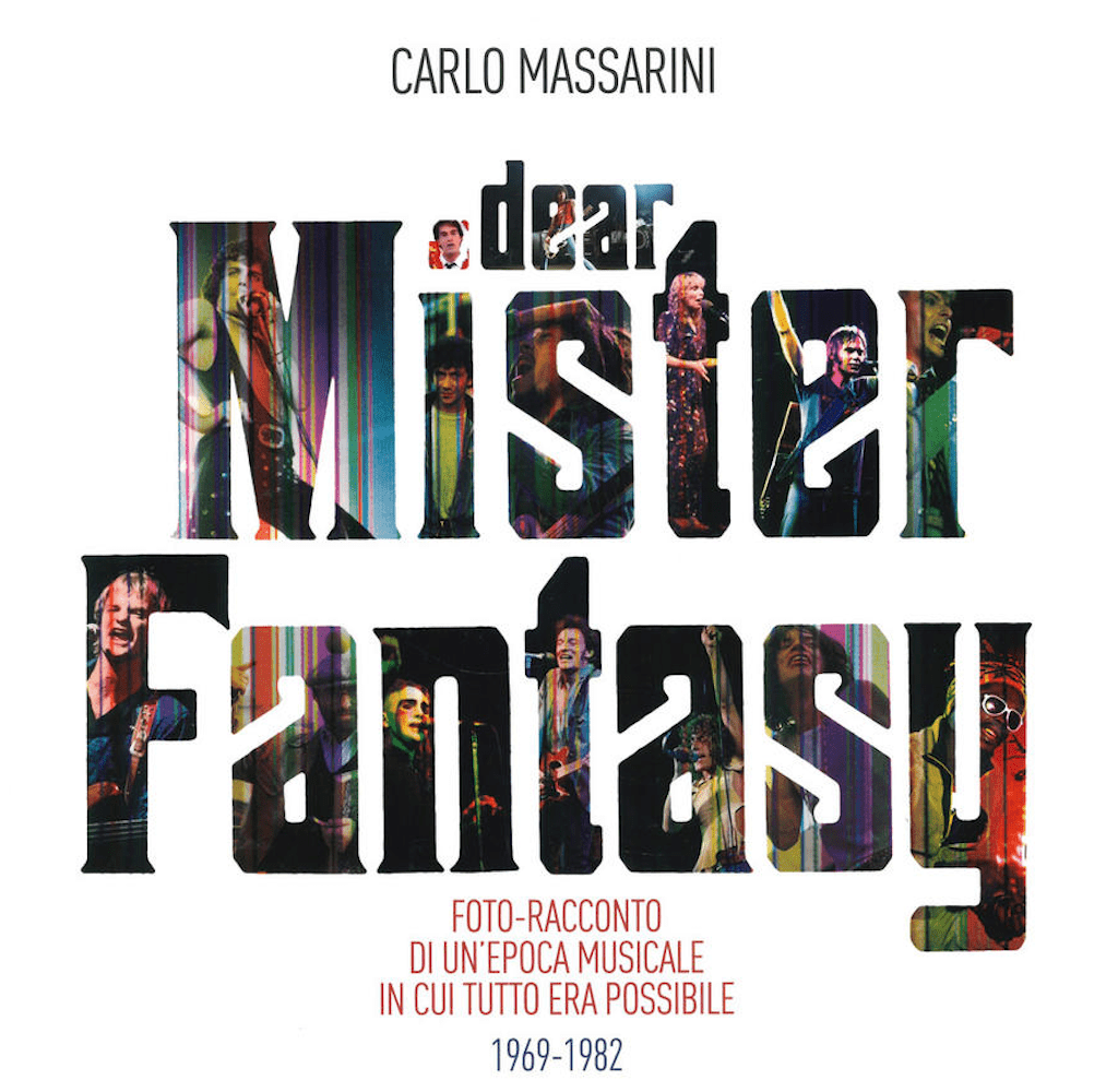 Il viaggio nel passato di Carlo Massarini con il foto-libro "Dear Mr.Fantasy"