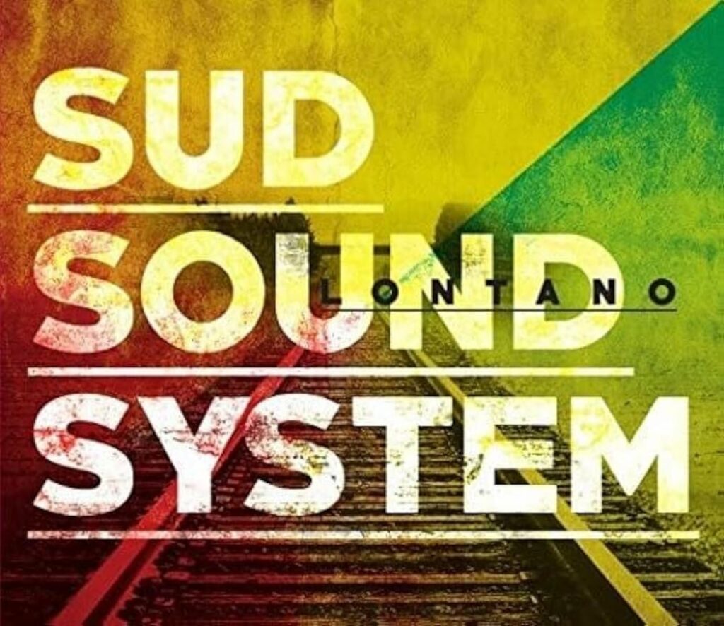Sud Sound System album Lontano